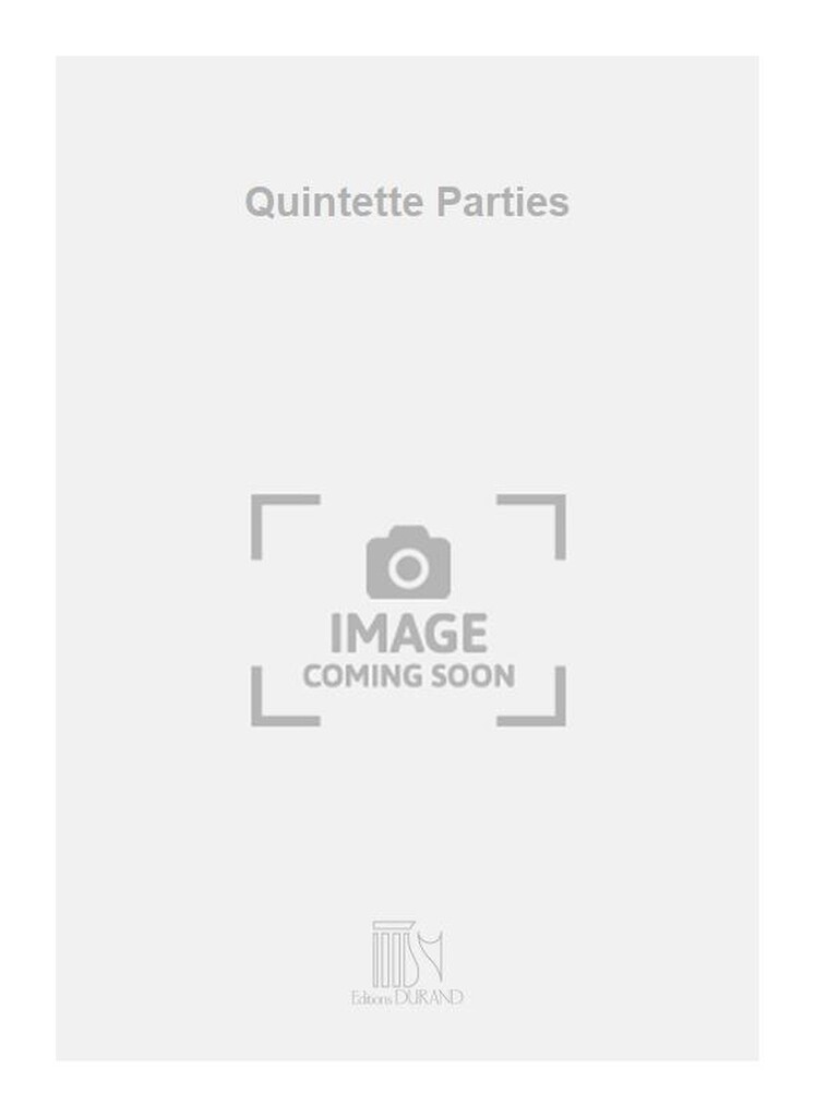Quintette Parties